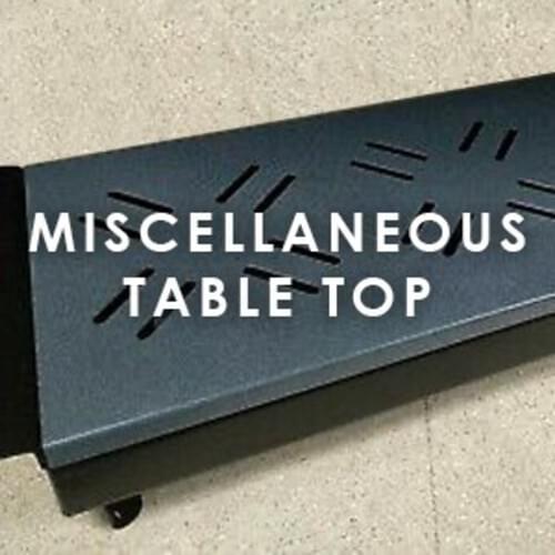 Miscellaneous Table Top